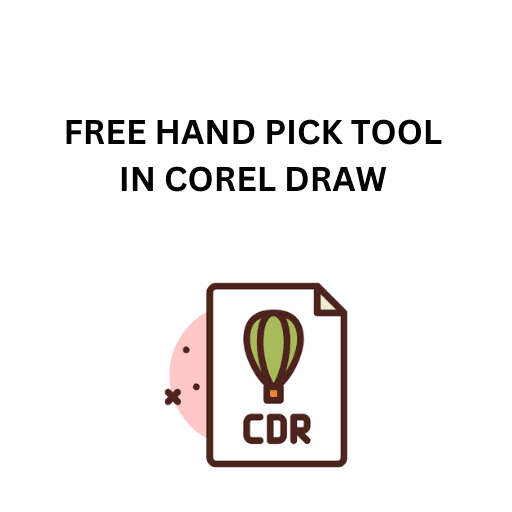 12.FREE HAND PICK TOOL IN COREL DRAW